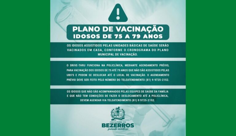 Prefeitura de Bezerros inicia vacinação de idosos de 75 a 79 anos