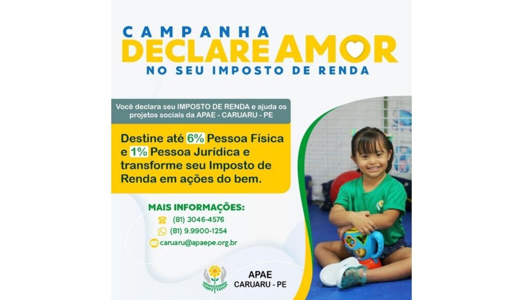 Apae Caruaru realiza campanha 'Declare amor no seu imposto de renda'