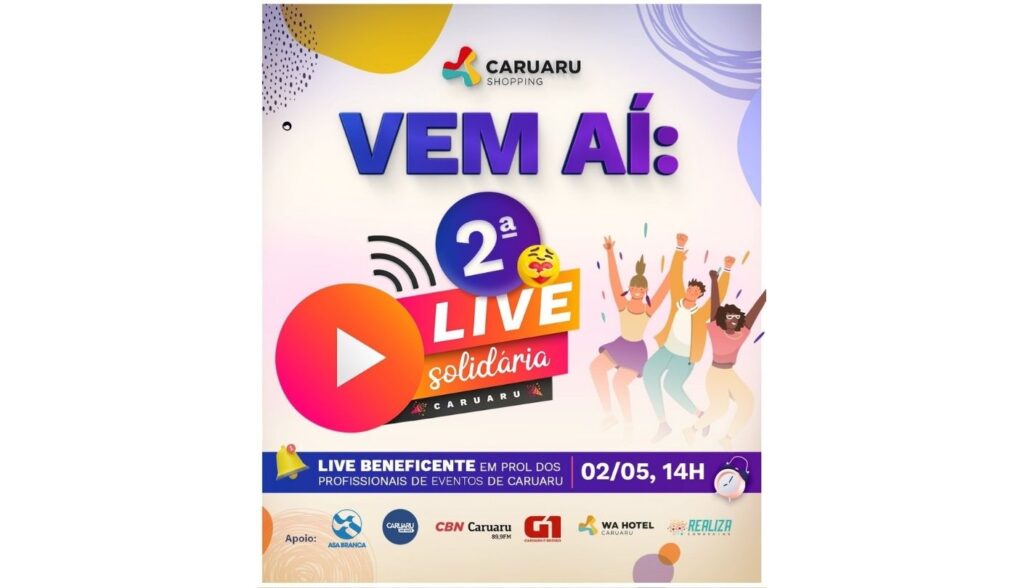 2ª edição da 'Live Solidária' é realizada em shopping de Caruaru