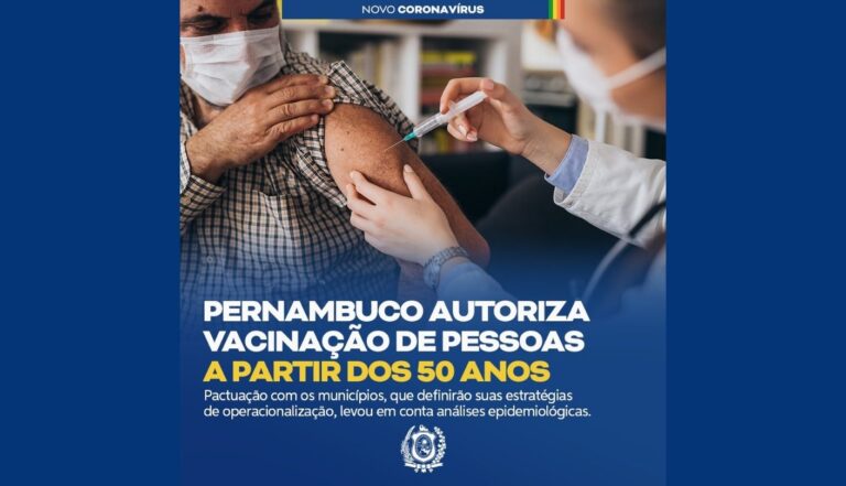 Pernambuco amplia vacinação contra Covid-19 para pessoas a partir dos 50 anos