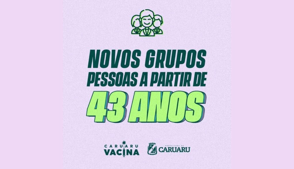 Caruaru amplia vacinação contra Covid-19 para pessoas acima de 43 anos e profissionais de educação