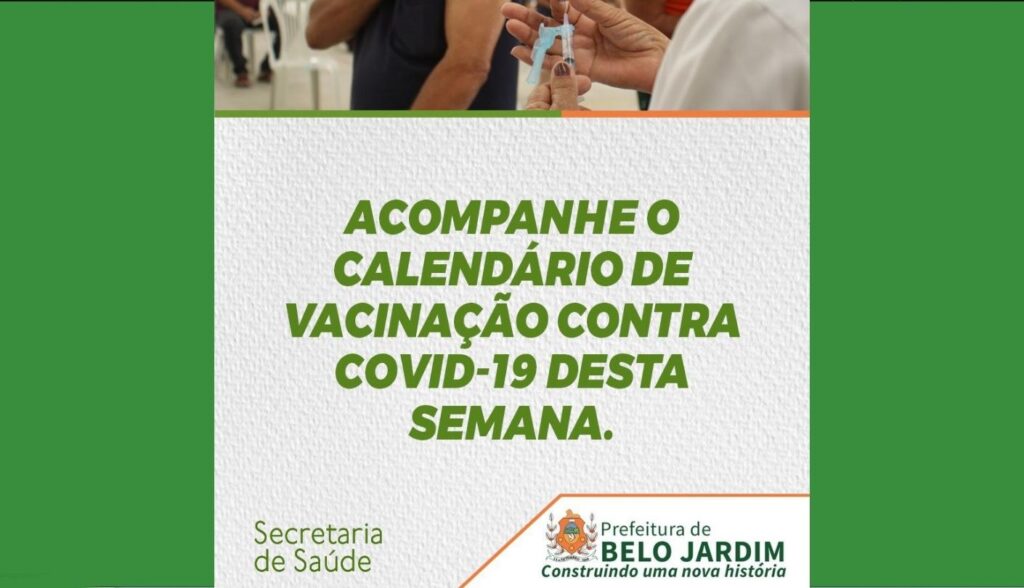 Belo Jardim segue imunizando os grupos prioritários com Pfizer e 2ª dose da Vacina da CoronaVac