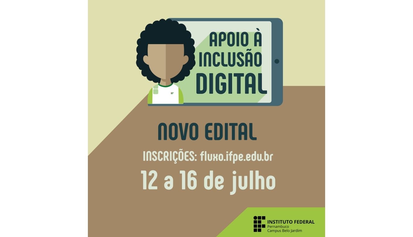 IFPE divulga novo edital de auxílio à Inclusão Digital