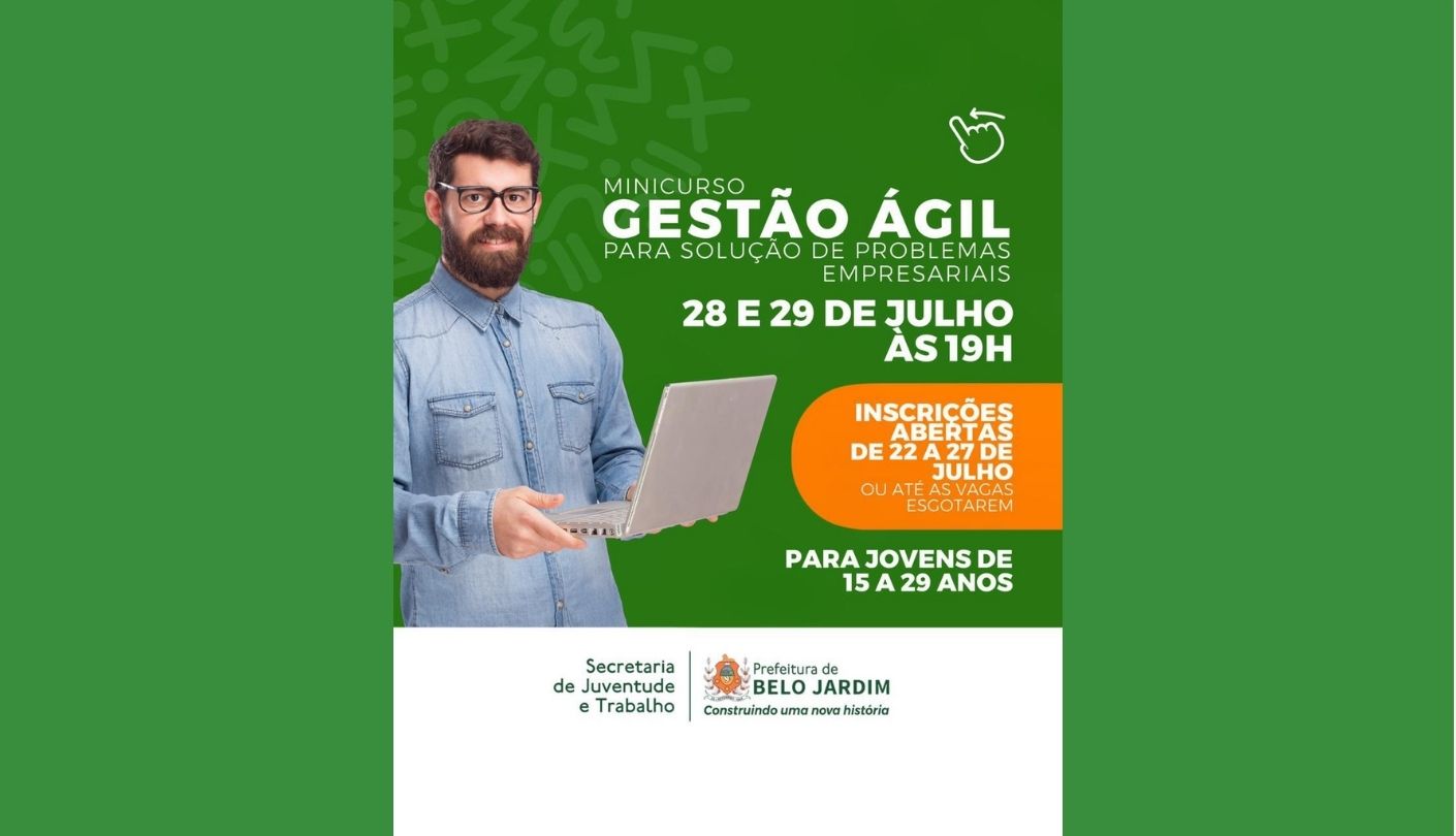 Prefeitura de Belo Jardim abre inscrições para minicurso de Gestão Ágil para Solução de Problemas Empresariais