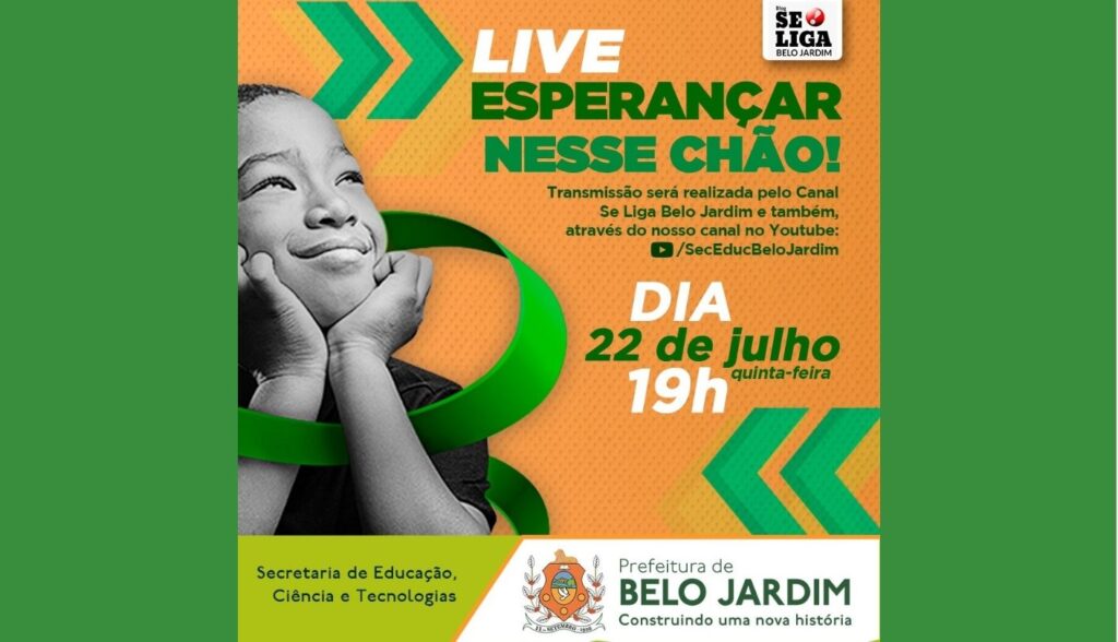 Secretaria de Educação promove Live “Educação em Belo Jardim: Esperançar nesse Chão”