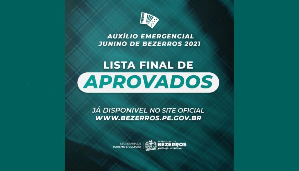 Secretaria de Turismo e Cultura de Bezerros divulga resultado final dos aprovados no auxílio emergencial junino 2021