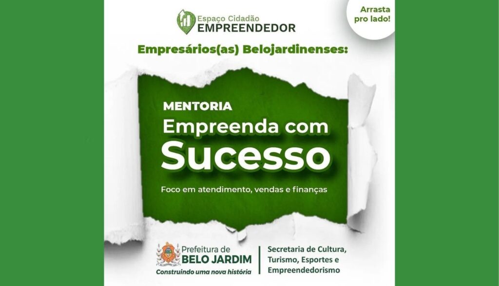 Prefeitura de Belo Jardim está oferecendo a mentoria ´Empreenda com Sucesso´, para empresários locais