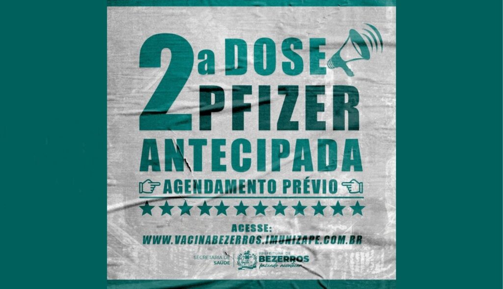 60 dias: Bezerros antecipa 2ª dose da vacina pfizer contra a covid-19