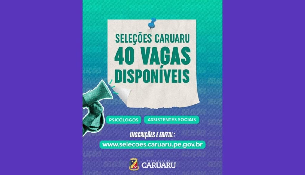 Prefeitura de Caruaru abre processos seletivos com 45 vagas; saiba como se candidatar