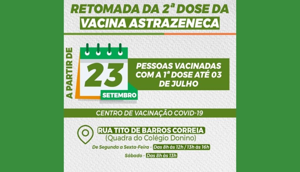 Pessoas vacinadas com primeira dose da Astrazeneca até 03 de julho são convocadas para segunda dose