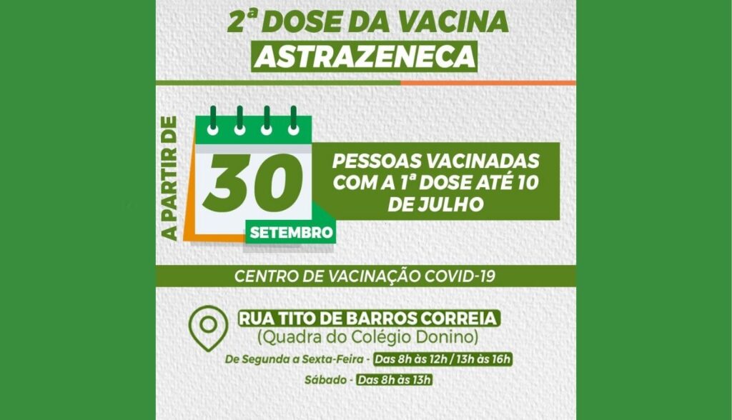 Pessoas vacinadas com primeira dose da Astrazeneca até 10 de julho são convocadas para segunda dose