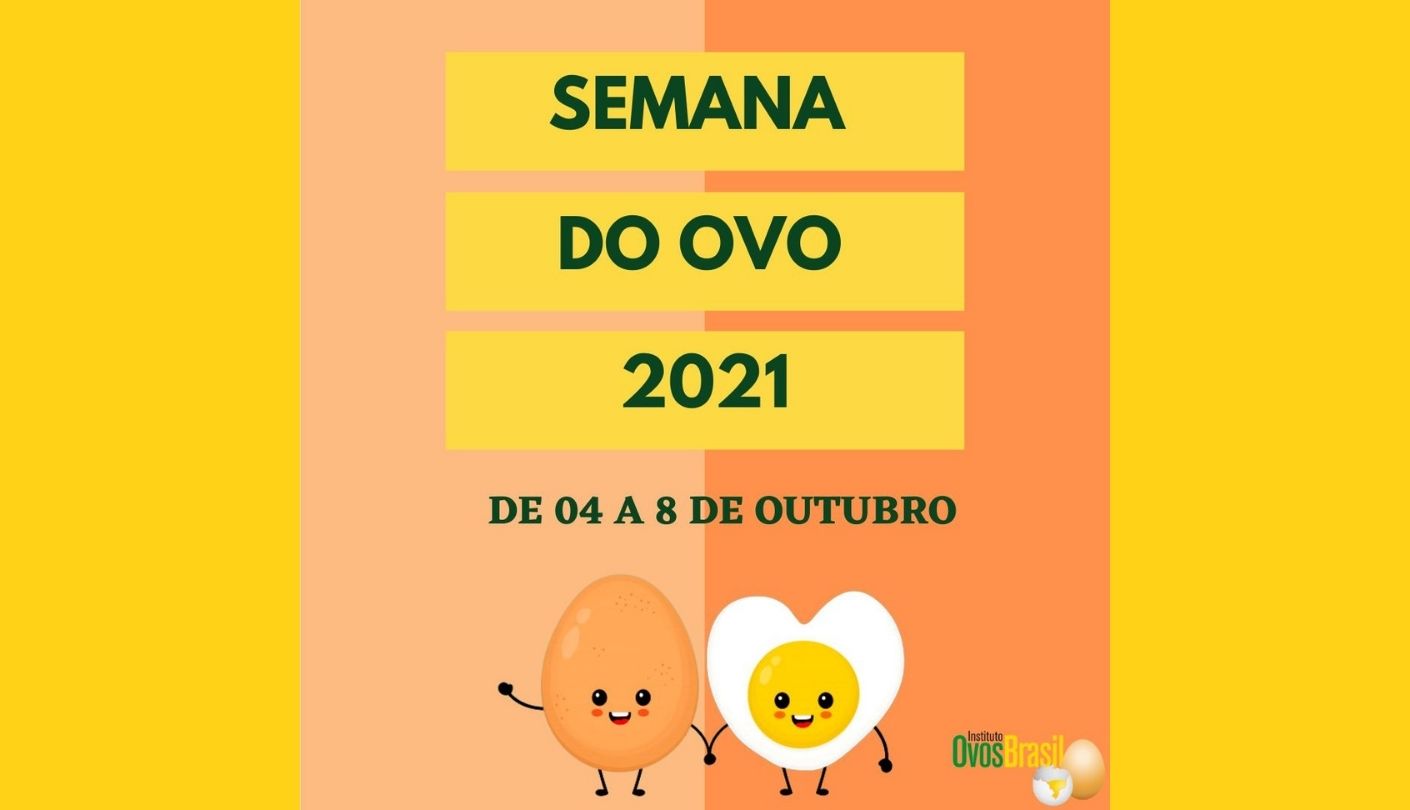 Instituto Ovos Brasil promove Semana do Ovo 2021