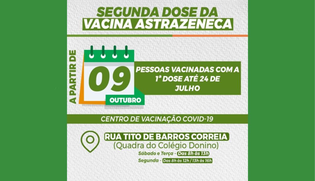 Pessoas vacinadas com primeira dose da Astrazeneca até 24 de julho são convocadas para segunda dose