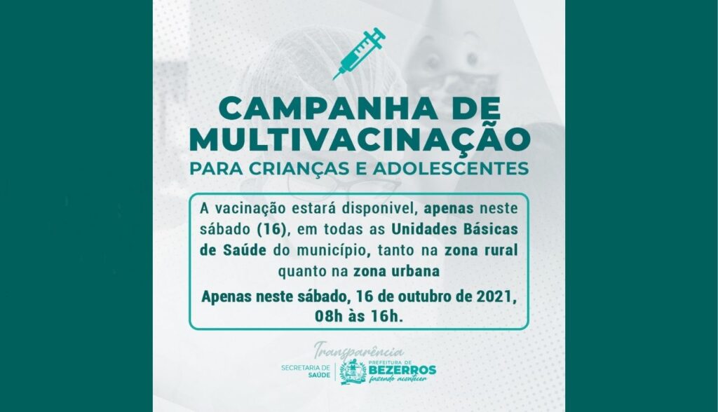 Secretaria de Saúde de Bezerros promove campanha de multivacinação neste sábado, 16 de Outubro de 2021