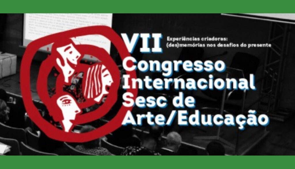 Belo Jardim participa do VII Congresso Internacional SESC de Arte/Educação