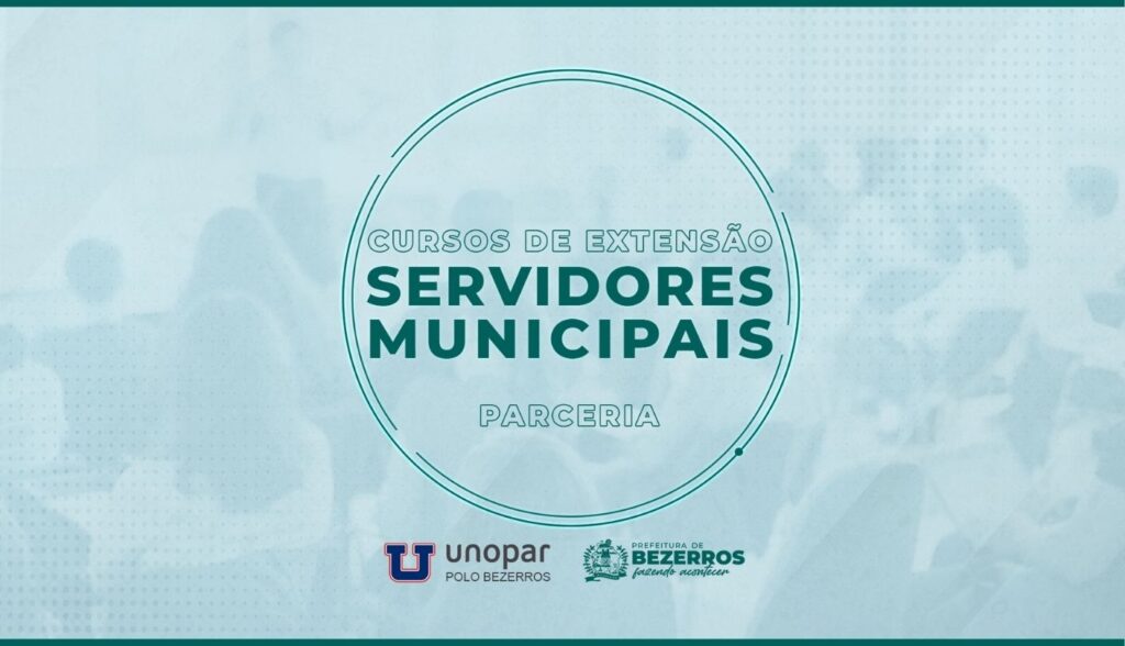 Parceria oferece curso gratuito de extensão para os servidores municipais de Bezerros