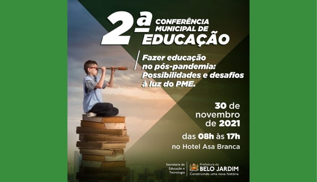 Secretaria de Educação e Tecnologia promove 2ª Conferência Municipal de Educação de Belo Jardim