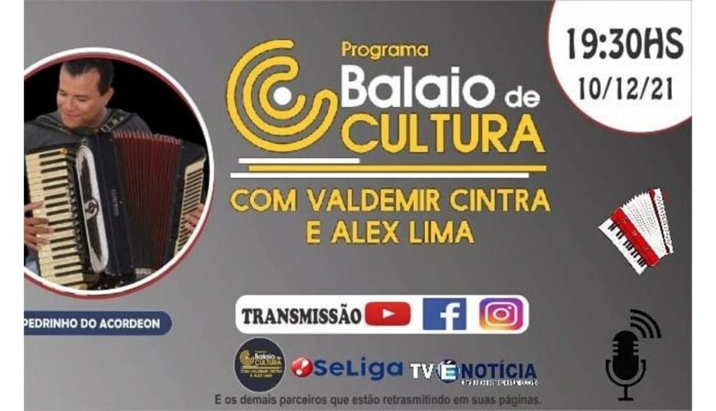 Assista o programa Balaio de Cultura com Valdemir Cintra e Alex Lima 10/12/2021