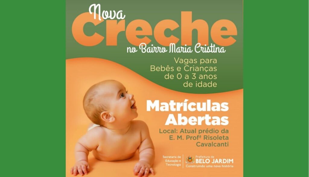 Prefeitura de Belo Jardim abre período de matrículas para a nova creche no bairro Maria Cristina