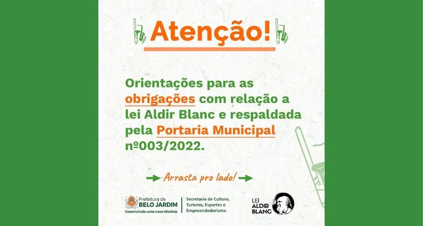 Prefeitura de Belo Jardim orienta beneficiários da Lei Aldir Blanc 2020 e 2021 sobre prestação de contas e apresentação de projetos artísticos-culturais