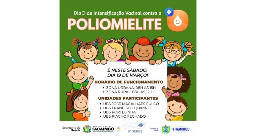 Dia "D" da campanha de vacinação contra a Poliomielite será neste sábado, em Tacaimbó