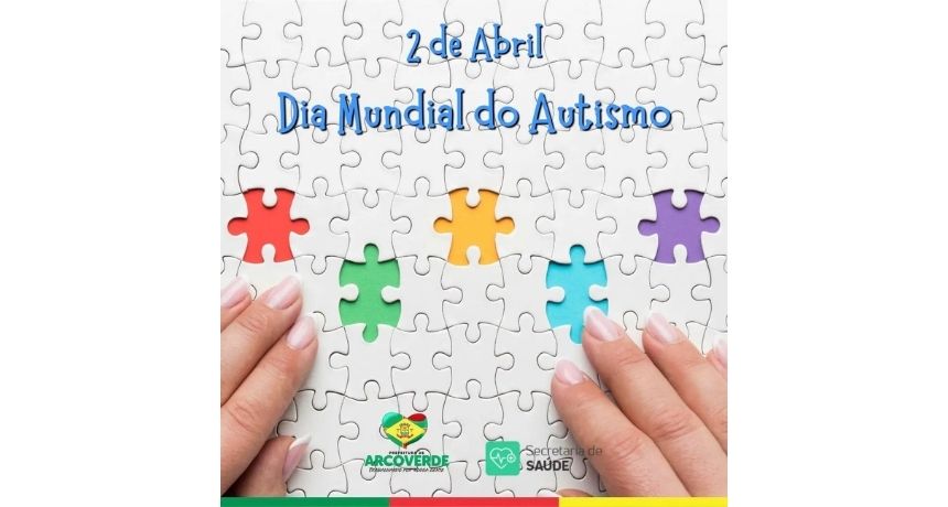 Arcoverde promove programação dedicada ao Dia Mundial do Autismo