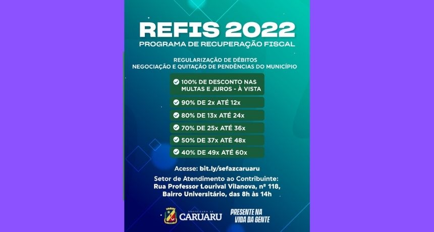 Prefeitura de Caruaru facilita pagamento de débitos municipais com o REFIS 2022