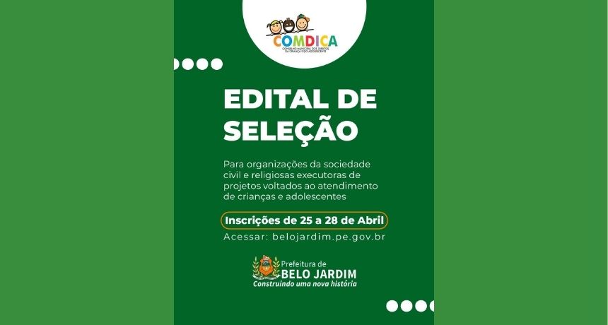 COMDICA de Belo Jardim abre edital para financiar projetos pelo Fundo Municipal dos Direitos da Criança e do Adolescente