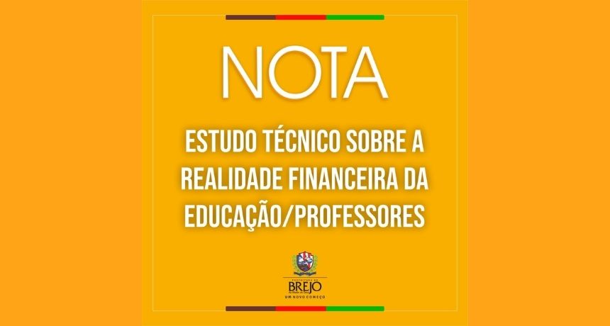 Prefeito de Brejo da Madre de Deus, vem a público divulgar na integra uma nota de estudo técnico realizado pela equipe financeira da prefeitura.