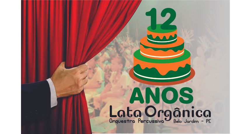 11 de Junho aniversário do Lata Orgânica