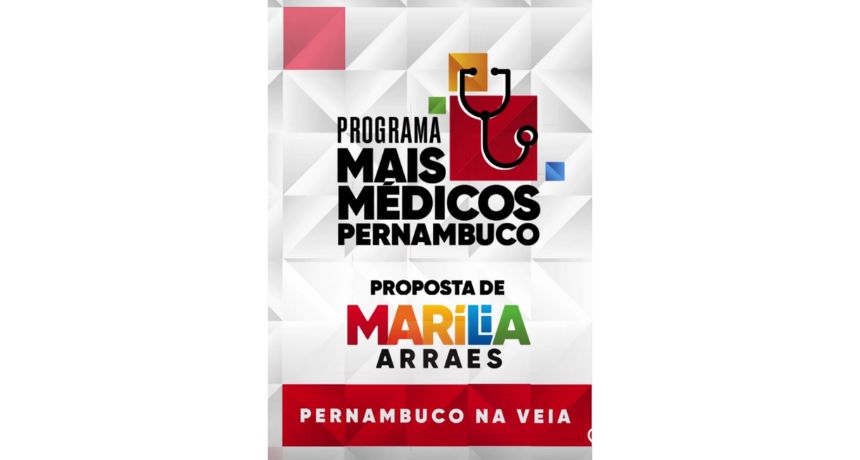 Marília propõe criar o Mais Médicos Pernambuco para reduzir a carência de atendimento à saúde no interior