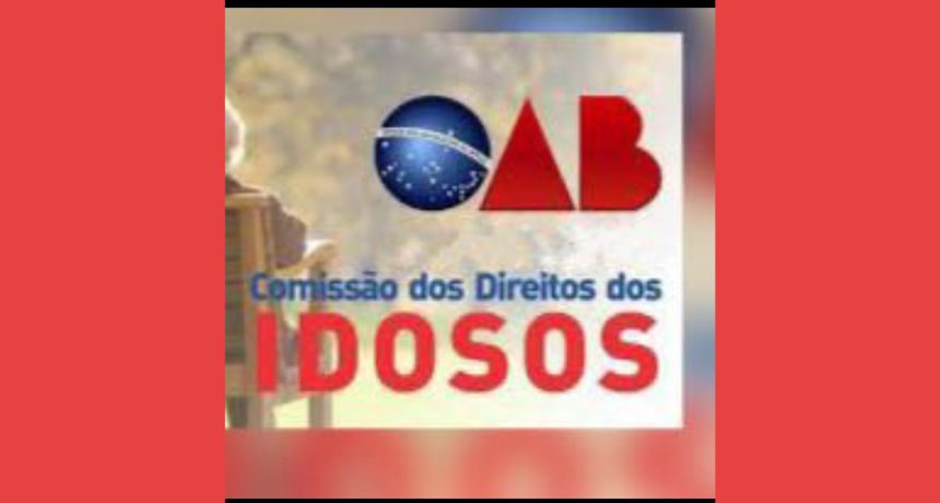 Mensagem da CEIS - OAB Belo Jardim ao Dia dos Idosos comemorado nesta terça-feira dia 26 de julho.