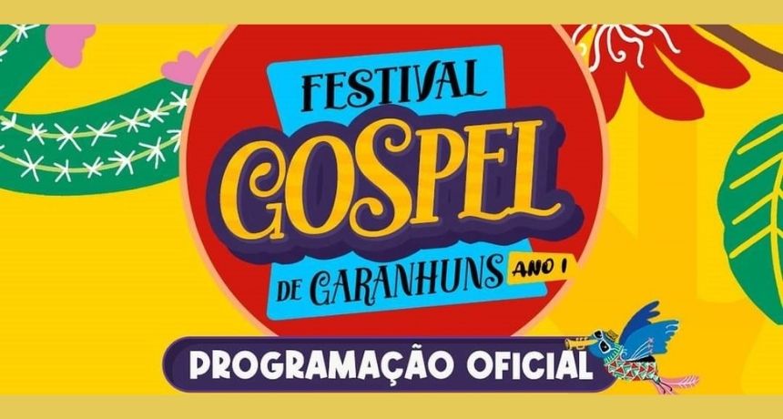 Prefeitura de Garanhuns divulga programação do Festival Gospel; confira