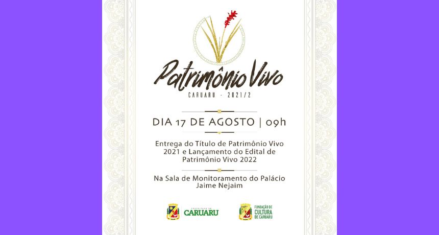 Entrega do Título de Patrimônio Vivo de Caruaru é realizada na quarta (17)
