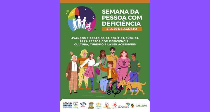 Prefeitura de Caruaru e segmentos sociais realizam ações na Semana da Pessoa com Deficiência