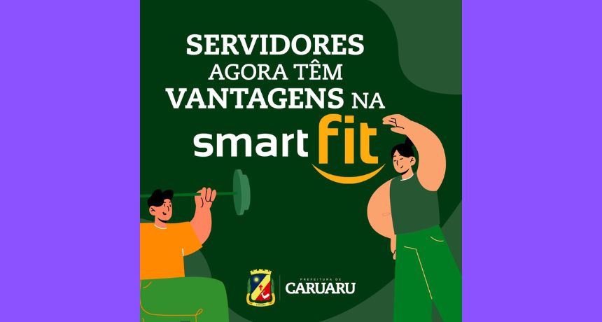 Prefeitura de Caruaru e Smart Fit fecham plano promocional para servidores