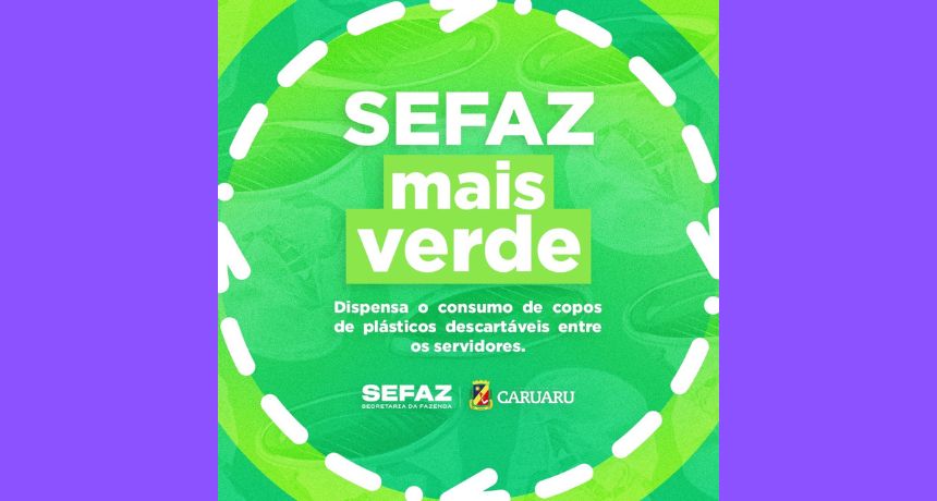 “Sefaz Mais Verde” é adotada entre servidores da Secretaria da Fazenda de Caruaru