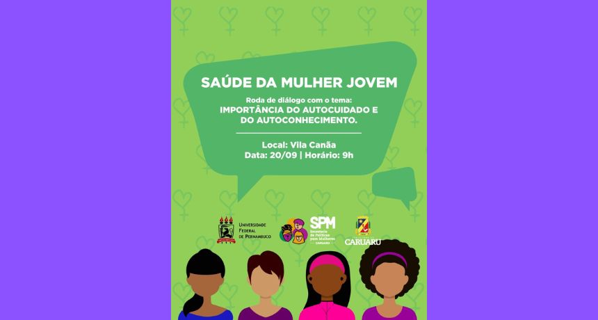 “Saúde da Mulher Jovem” realizará roda de diálogo na Vila Canaã