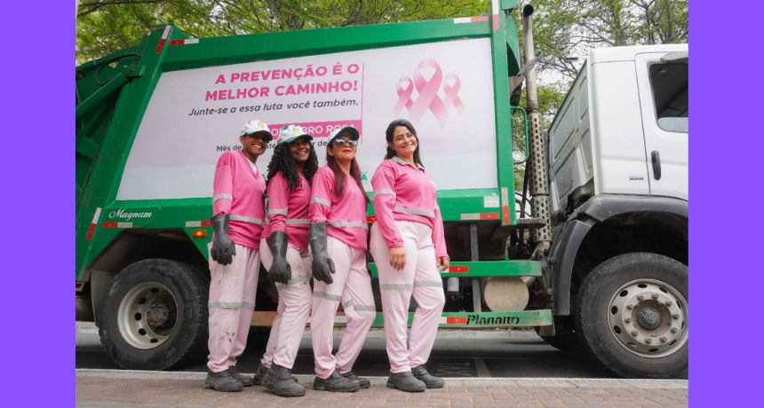 Em Caruaru, equipe de garis formada por mulheres leva mensagem de conscientização e prevenção ao Câncer de Mama