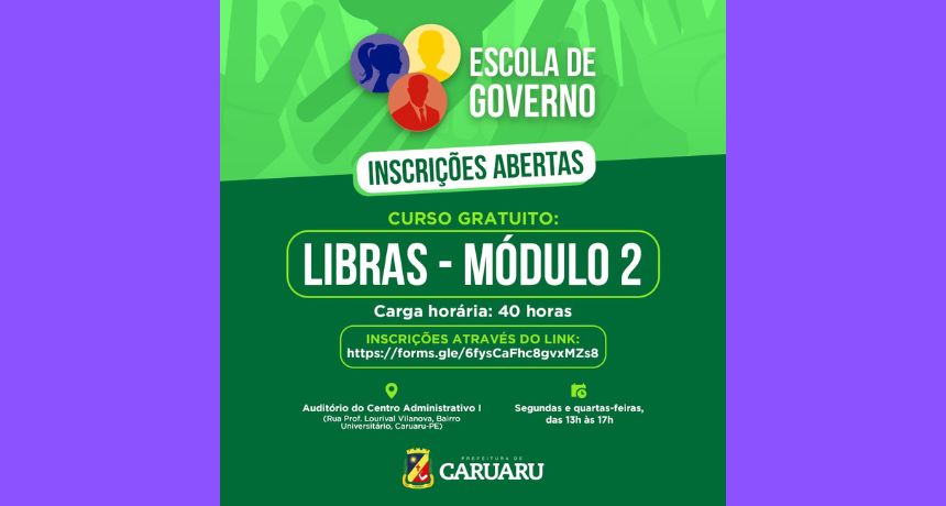 Escola de Governo oferta mais 30 vagas para o Módulo 2 do Curso de LIBRAS em Caruaru