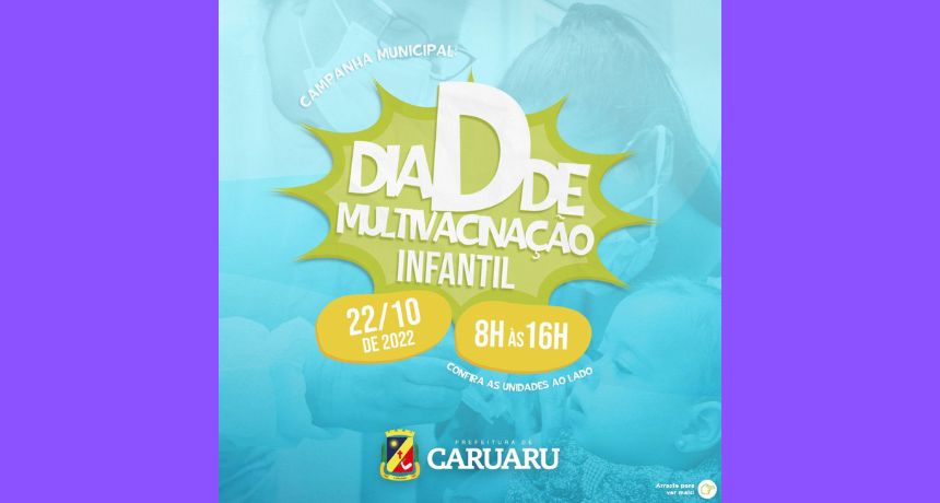 Caruaru promove Dia D Municipal de Multivacinação Infantil no próximo sábado (22)