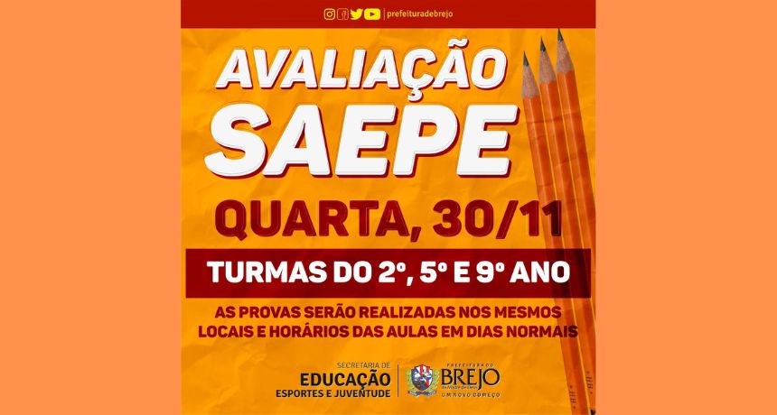 Avaliação do SAEPE acontece próximo dia 30 para alunos dos 2º, 5º e 9º anos da nossa rede de ensino