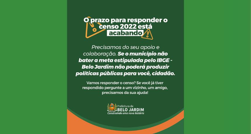 Prefeitura de Belo Jardim alerta sobre a influência do Censo 2022