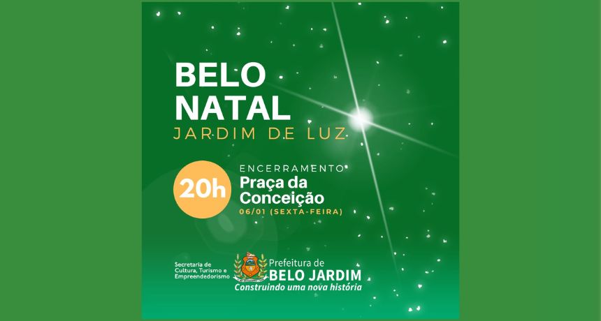 Encerramento do “Belo Natal – Jardim de Luz” acontece na próxima sexta-feira (06)