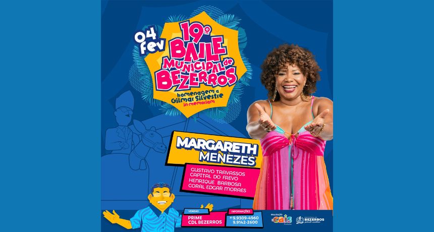 Prefeitura de Bezerros divulga programação da 19ª edição do Baile Municipal