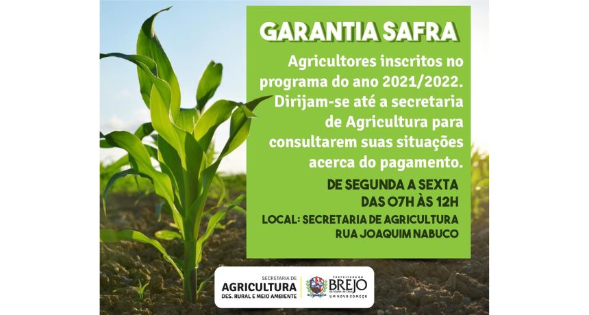 Agricultores inscritos no Garantia Safra podem consultar sua situação acerca do pagamento