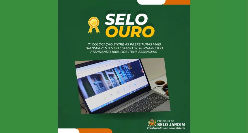 Prefeitura de Belo Jardim anuncia 7º colocação entre as Prefeituras mais transparentes do Estado de Pernambuco