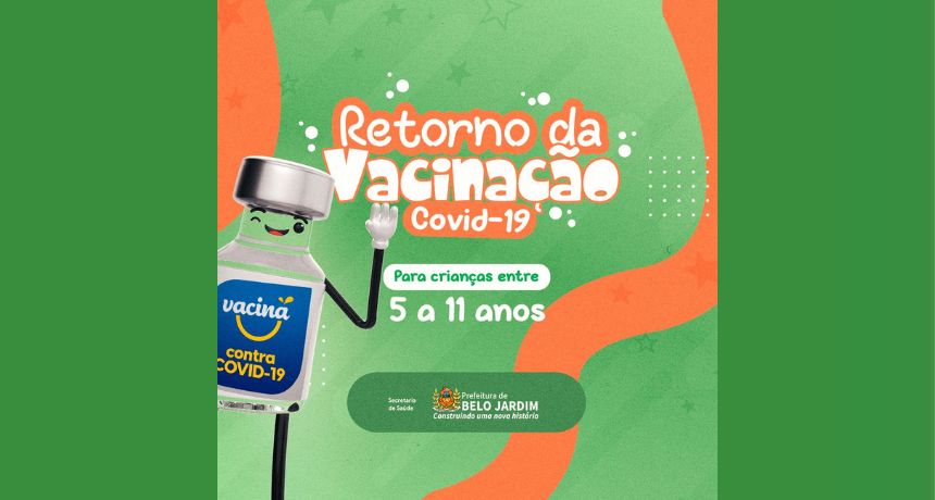 Belo Jardim retorna vacinação contra a Covid-19 para crianças de 5 a 11 anos