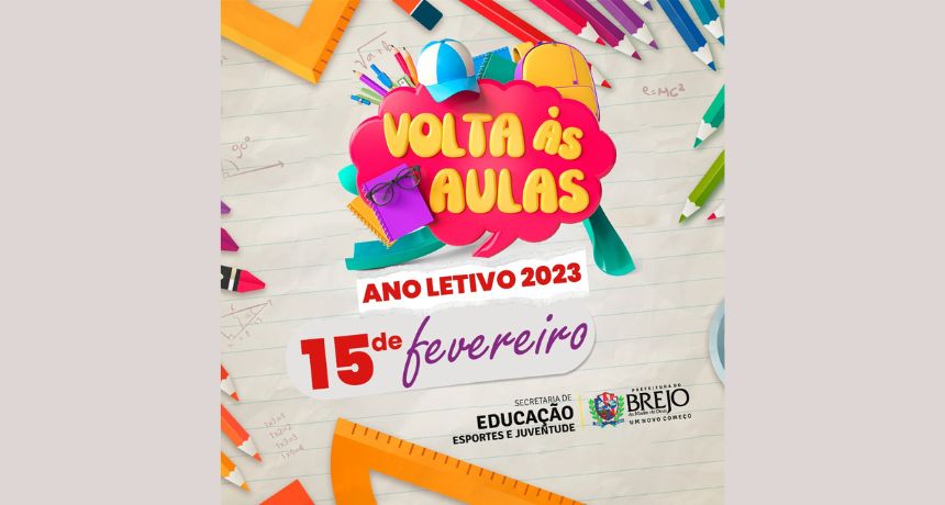 Volta às aulas: Rede municipal começa ano letivo de 2023 no dia 15 de fevereiro em Brejo da Madre de Deus