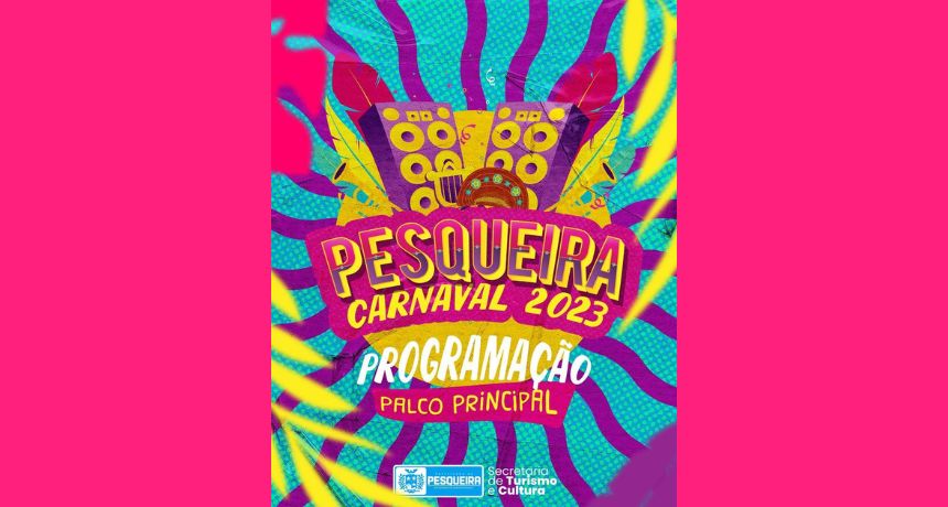 Programação oficial do carnaval de Pesqueira é divulgada